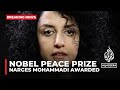 Iran’s Narges Mohammadi wins the Nobel Peace Prize