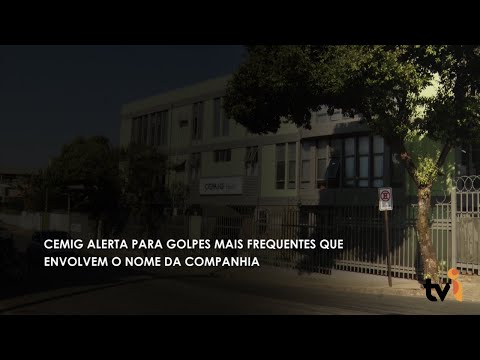 Vídeo: CEMIG alerta para golpes mais frequentes que envolvem o nome da companhia