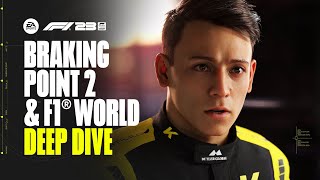 F1® 23 | Braking Point 2 & F1® World Deep Dive