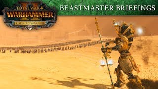 Total War: WARHAMMER II - Tomb Kings Beastmaster Briefings