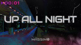 MASSIMO — Up All Night | Official Audio | 2023