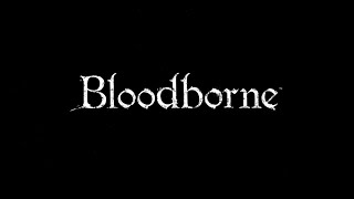 Bloodborne disponible sur ps4 :  bande-annonce