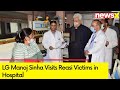 J&K LG Manoj Sinha Visits Reasi Victims in Hospital | NewsX