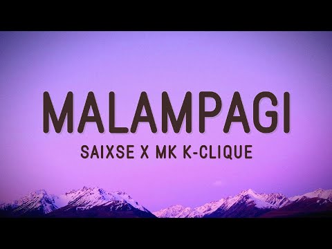 Upload mp3 to YouTube and audio cutter for Saixse X MK KClique - MALAMPAGI (Lyrics) download from Youtube