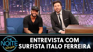 Entrevista com Atual campeão do WSL Italo Ferreira | The Noite (11/12/20)