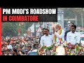 PM Modi Holds Roadshow In Coimbatore, Pays Tributes To 1998 Blasts Victims