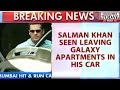 HLT : 2002 Hit-and-Run Case: Salman Khan Seen Leaving Residence