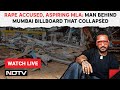 Rape Accused, Aspiring MLA: Man Behind Mumbai Billboard That Collapsed & Other News