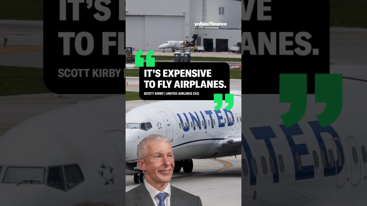 United Airlines CEO: "It’s expensive to fly airplanes."