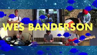 Wes Banderson - Open Sea Theme (Home Session)