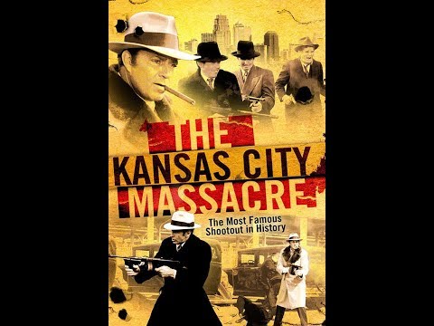 The Kansas City Massacre'