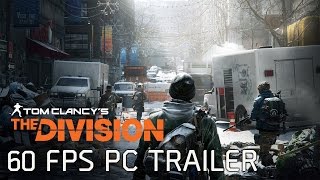 Tom Clancy's The Division - 60 FPS PC Játékmenet Trailer