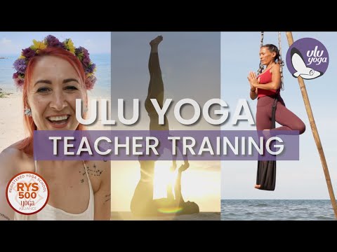 ULU Yoga Teacher Training | Thailand & Bali | Student Testimonials