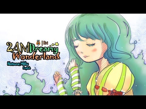 MJQ Ft. Hatsune Miku  English V3 - 2AM Dreamy Wonderland [Original]