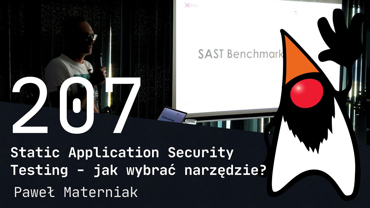 207. Static Application Security Testing - jak wybrać narzędzie? - Paweł Materniak