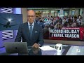 What challenges airports face amid record holiday travel rush  - 01:58 min - News - Video