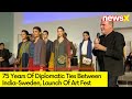 Exclusive: India-Sweden Art Fest | 75 Years Of Diplomatic Ties | NewsX