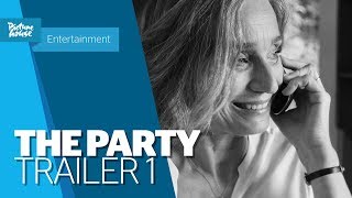 The Party | Official UK Trailer