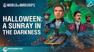World of Warships - Halloween: A Sunray in the Darkness