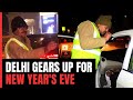 Security Tightened In New Delhi Ahead Of New Year Celebration