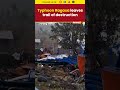 Typhoon Ragasa Leaves Trail of Destruction Across Coastal Regions #typhoonragasa #typhoon #shorts