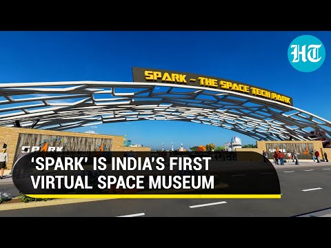 India at 75 gets first virtual museum; ISRO unveils new 3D space tech park – SPARK- Details