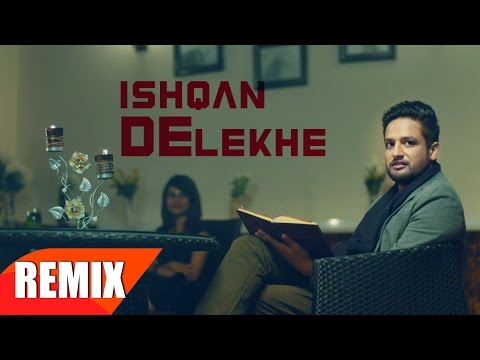 Ishqan De Lekhe Lyrics (Remix Version) - Sajjan Adeeb