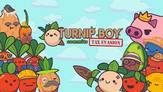 Turnip Boy Commits Tax Evasion