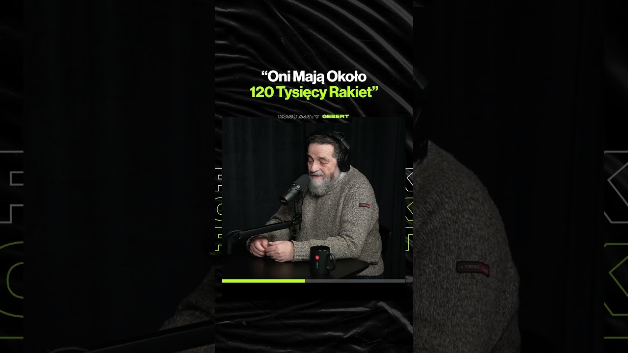 "Oni Mają Około 120 Tysięcy Rakiet" – ft. Konstanty Gebert