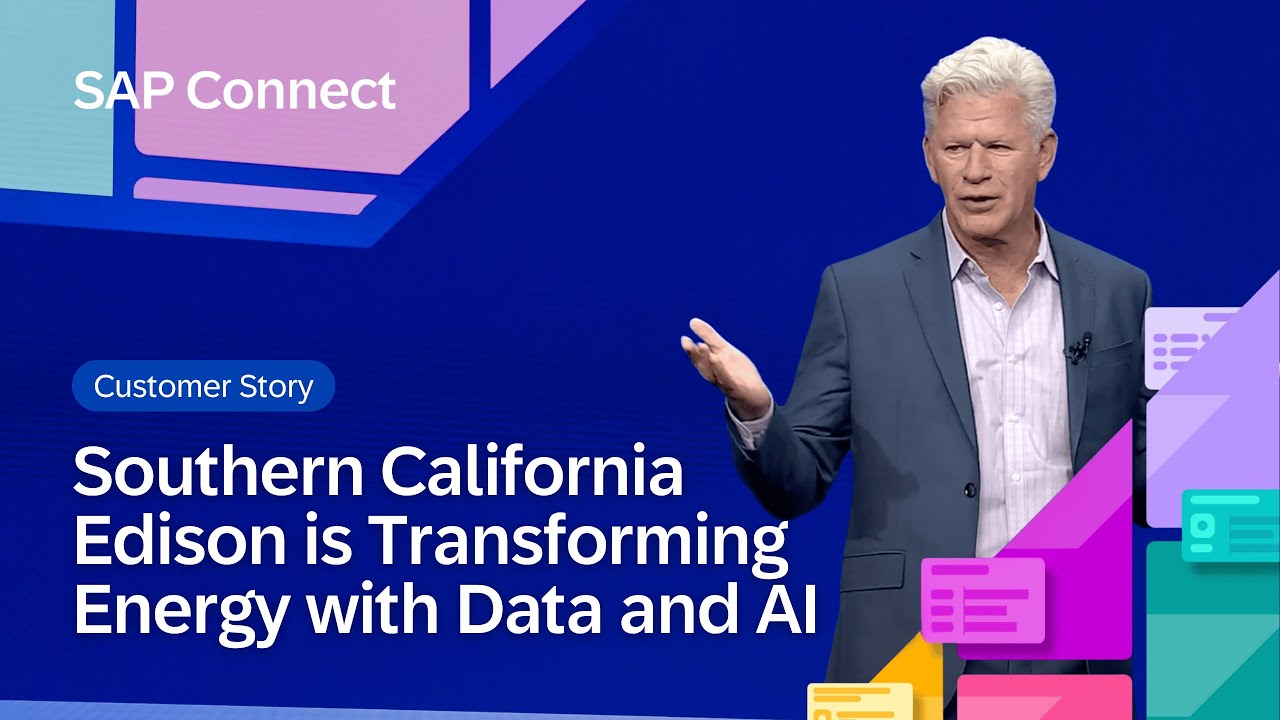 Southern California Edison is Transforming Energy with Data and AI | SAP Connect
