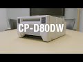 Printer Spotlight: CP-D80DW