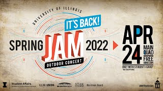 Spring Jam 2022 - University of Illinois - concert on the Main Quad!