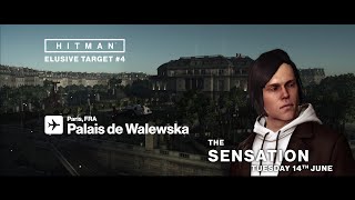 HITMAN - Negyedik Elusive Target - 'The Sensation'