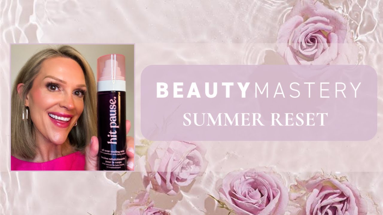 Masterclass + Shop & Learn: Summer Reset