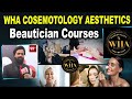 Wha Cosmetology Aesthetics Academy | Beautech Expo | Beautician Courses | 99Tv