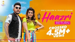Haazri Return - Sudesh Kumari - Deep Dhillon