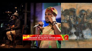 Le Rêve Africain / The African Dream - Le nom des 3 pépites 2016
