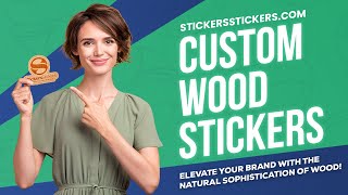 Get Your Brand Noticed with Custom Wood Stickers