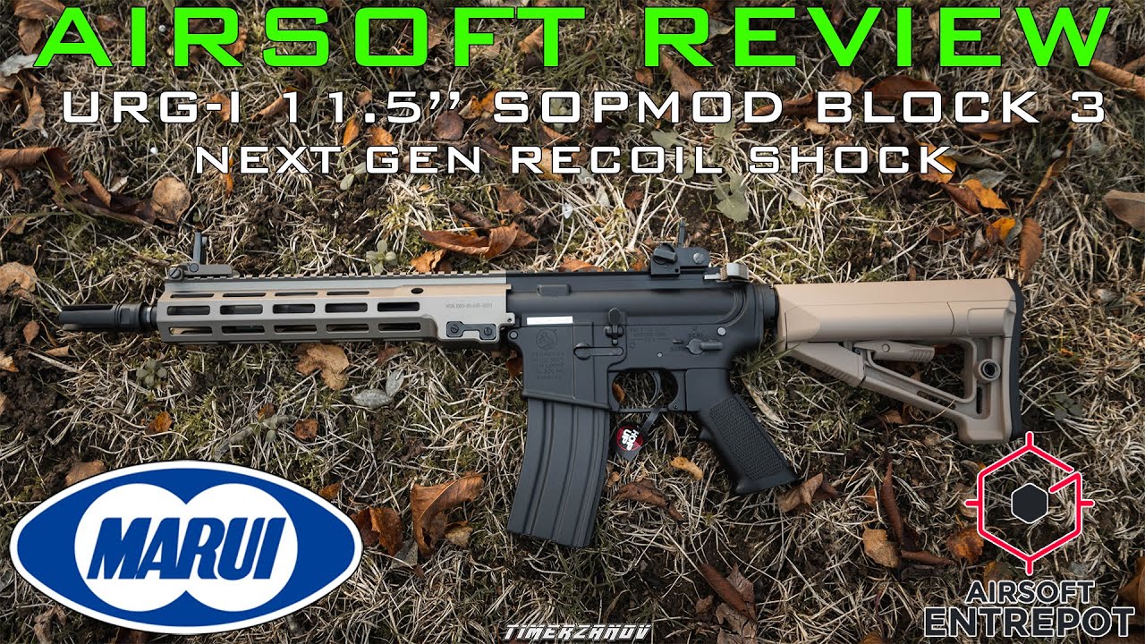 Airsoft Review #217 Tokyo Marui URG-I 11.5" Block 3 Sopmod Next Gen Recoil Shock EBBR (AE) [FR]