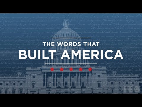 The Words That Built America'