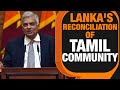 President Wickremesinghes Reconciliation Efforts On Tamils| News9