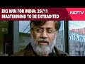 Tahawwur Rana | Big Win For India: 26/11 Mastermind To Be Extradited