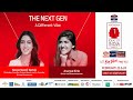 ABP Network Ideas Of India Summit 3.0: The Next Gen-A Different Vibe|Navya Naveli Nanda|Ananya Birla