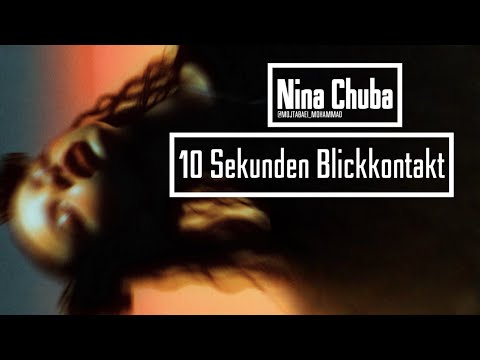 Nina Chuba | 10 Sekunden Blickkontakt (Lyrics)
