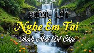 Nhạc Không Lời Nghe Êm Tai, Hòa Tấu Guitar Ngọt Lịm Để Cho Bạn Tận Hưởng Cuộc Sống