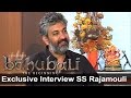 Exclusive Interview with SS Rajamouli on Baahubali