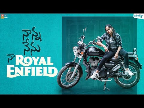 Nanna Nenu Naa Royal Enfield || Wirally Originals