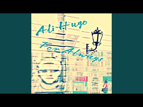 Ali Hugo - For Always