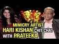 V6 - Chit Chat with Mimicry Hari Kishan