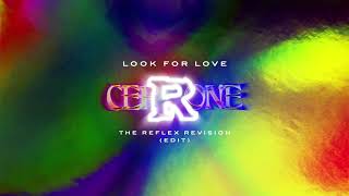 Look for Love (The Reflex Revision - Edit)